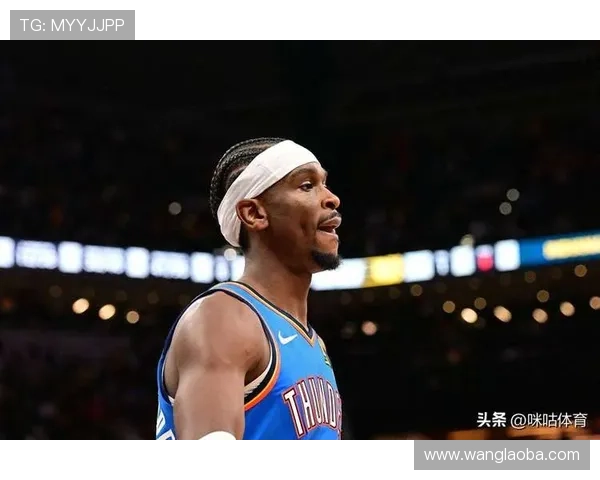 亚历山大47分力克东部第一 雷霆锁定60胜MVP